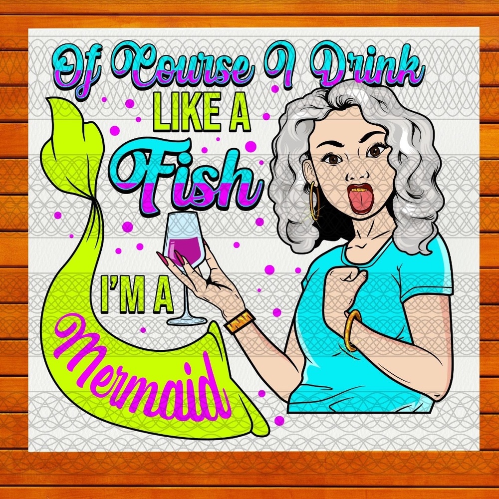 Mermaid Ready To Press Sublimation Transfers - Women Wine T-shirt Transfer